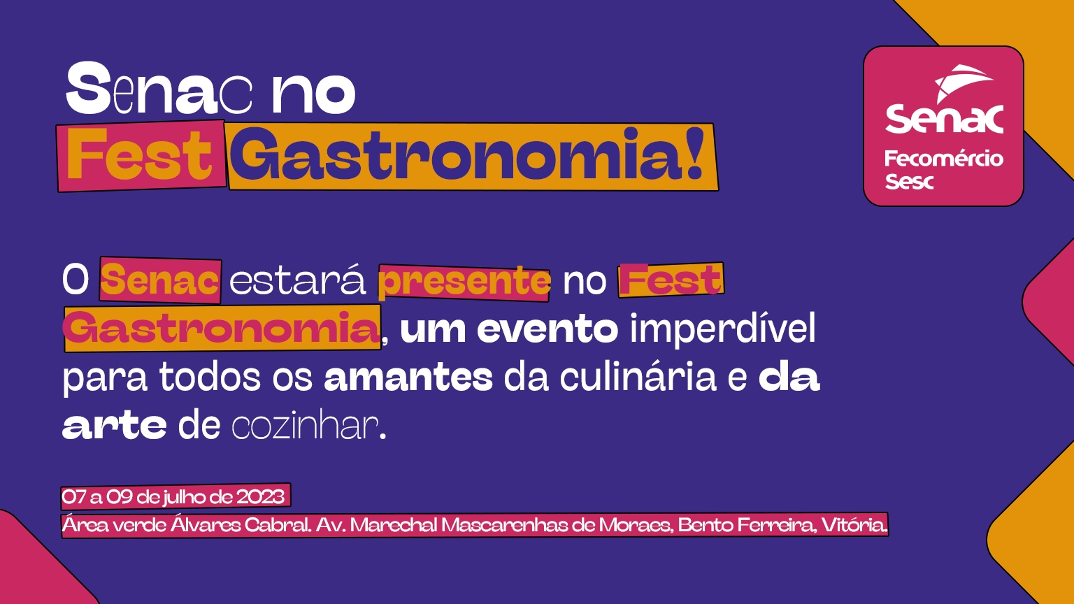 Senac-ES no Fest Gastronomia: chefs premiados, aulas-show, música e diversão!