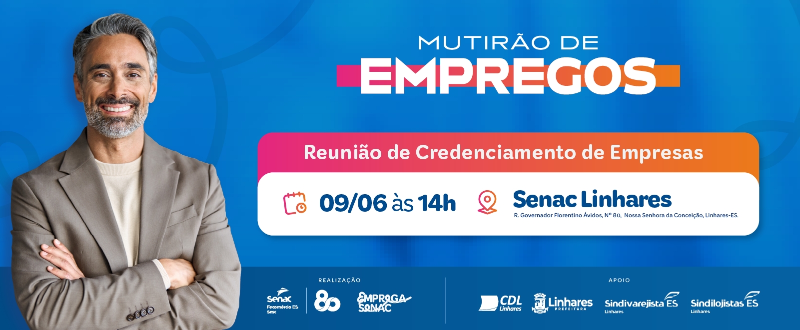 Senac de Linhares convida empresas para reunião de credenciamento de vagas com foco na próxima edição do Mutirão de Empregos