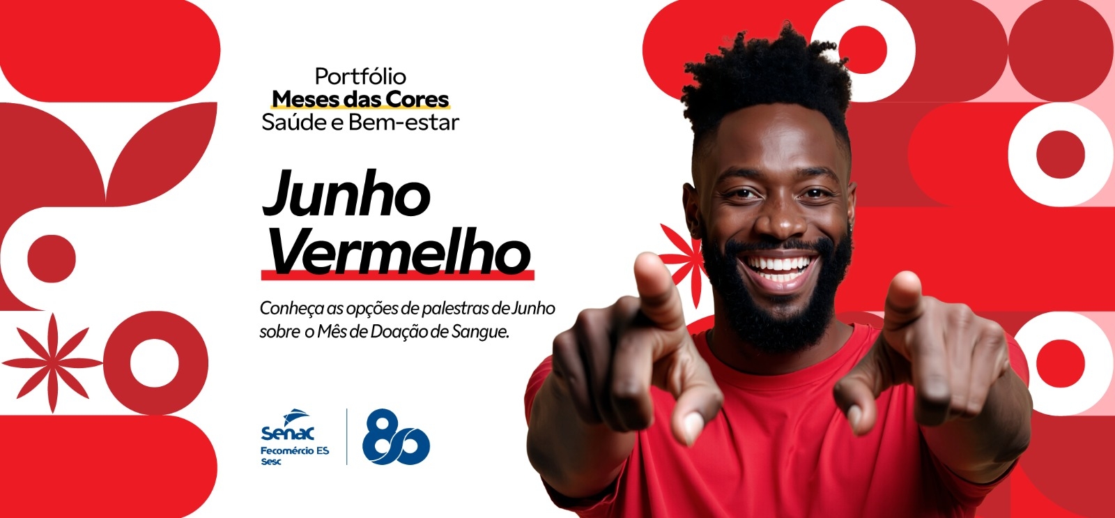 Meses das Cores do Senac-ES: Junho Vermelho reforça a importância da solidariedade e do cuidado com a saúde no ambiente corporativo