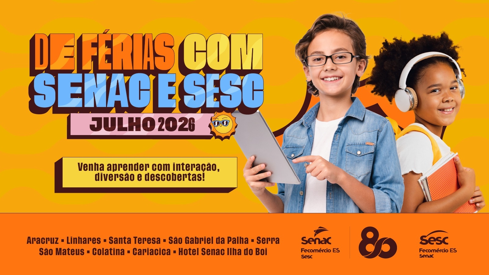 Senac-ES lança projeto "De Férias com o Senac" com cursos  para crianças e adolescentes durante o recesso escolar