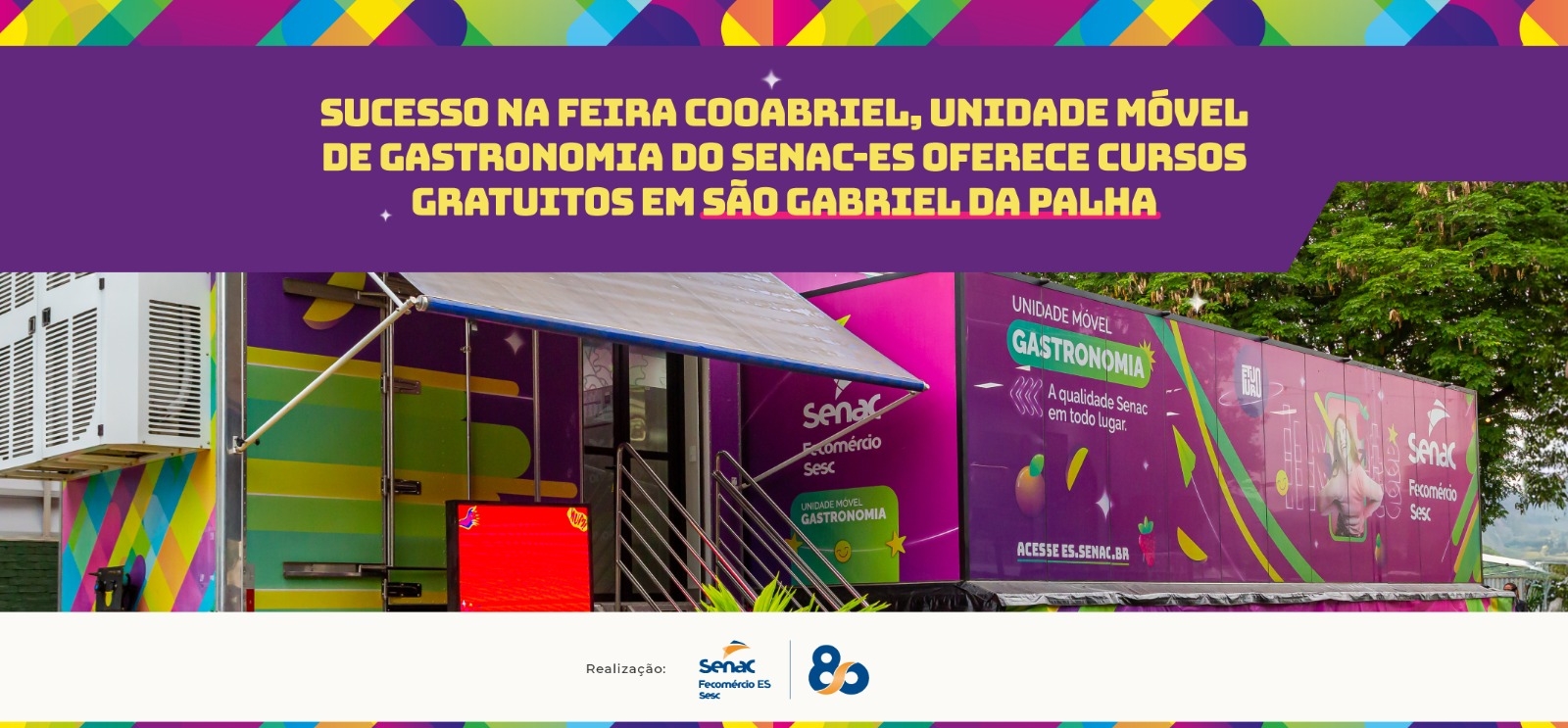 Após sucesso na Feira Cooabriel, Unidade Móvel de Gastronomia do Senac-ES abre inscrições para 160 vagas em cursos gratuitos em São Gabriel da Palha