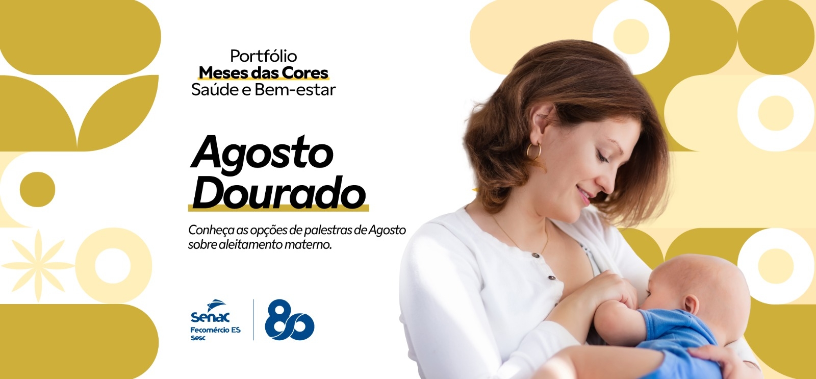 Agosto Dourado: Senac-ES leva às empresas ações sobre aleitamento materno, acolhimento e saúde mental