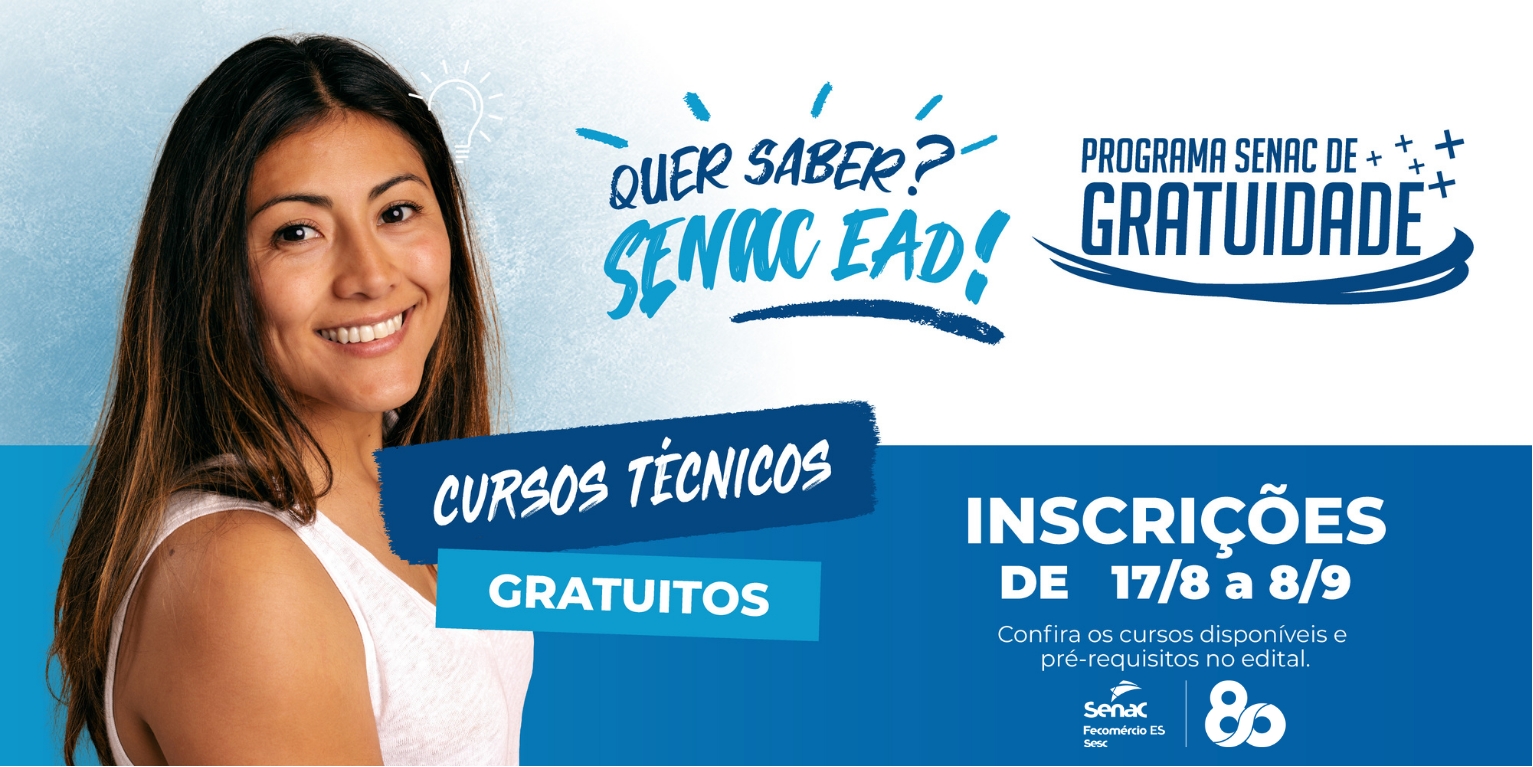 Senac-ES abre 260 vagas gratuitas em cursos técnicos EAD; Inscrições abertas até 8 de setembro