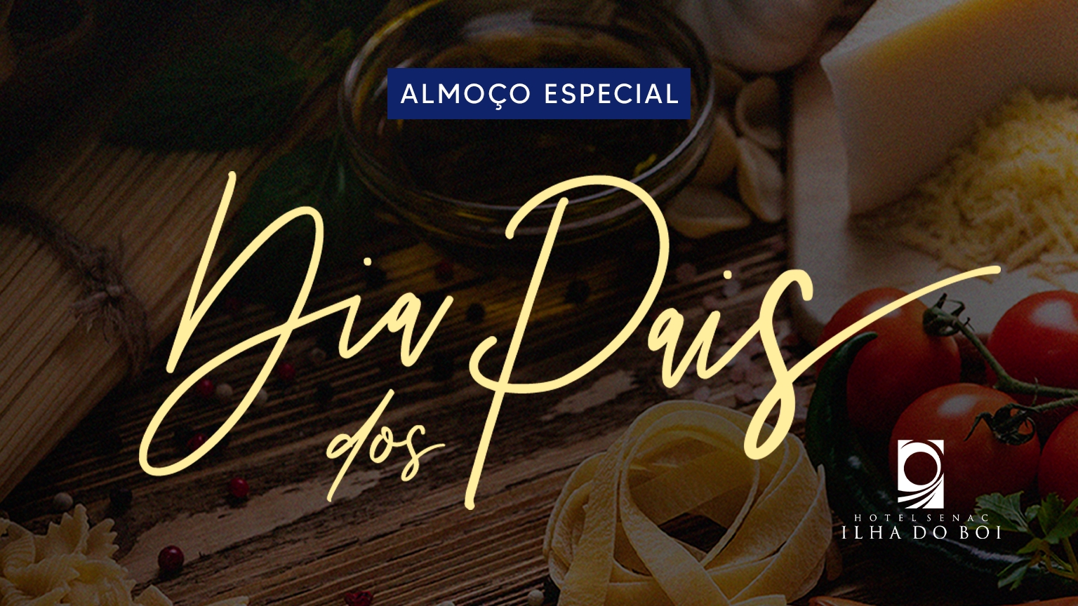 Dia dos Pais com almoço especial no Hotel Senac Ilha do Boi