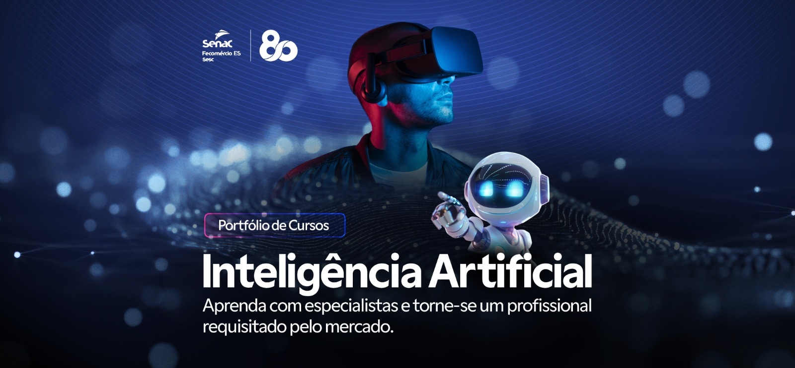 Senac-ES amplia oferta de cursos em Inteligência Artificial e prepara profissionais para novas demandas do mercado