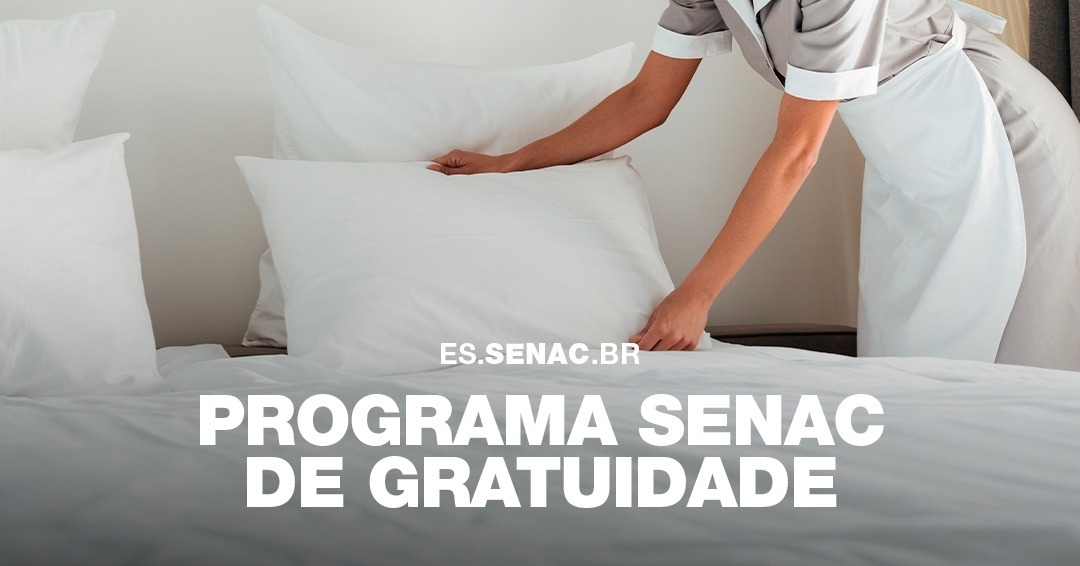 Senac-ES: inscrições abertas para vagas gratuitas no curso de Camareiro(a)