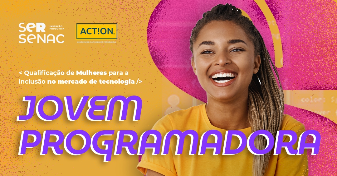 Jovem Programadora: mais de 200 vagas abertas em curso gratuito de Programação exclusivo para mulheres