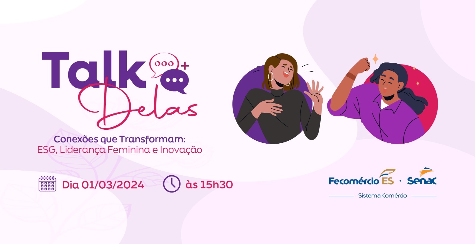 Talk Delas: Senac-ES promove evento focado em ESG, Liderança Feminina e Inovação