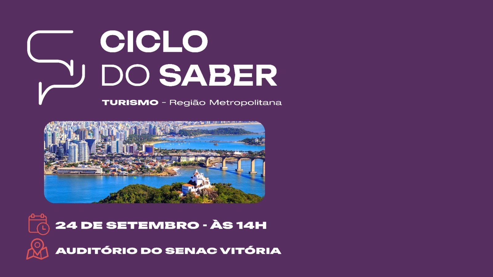 Ciclo do Saber - Turismo chega em Vitória; ação itinerante já acumula 700 pessoas impactadas