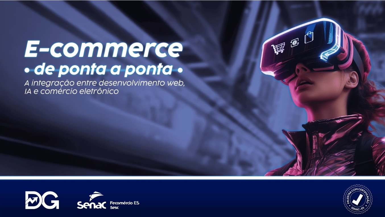 Senac-ES promove evento sobre integração entre desenvolvimento web, IA e e-commerce