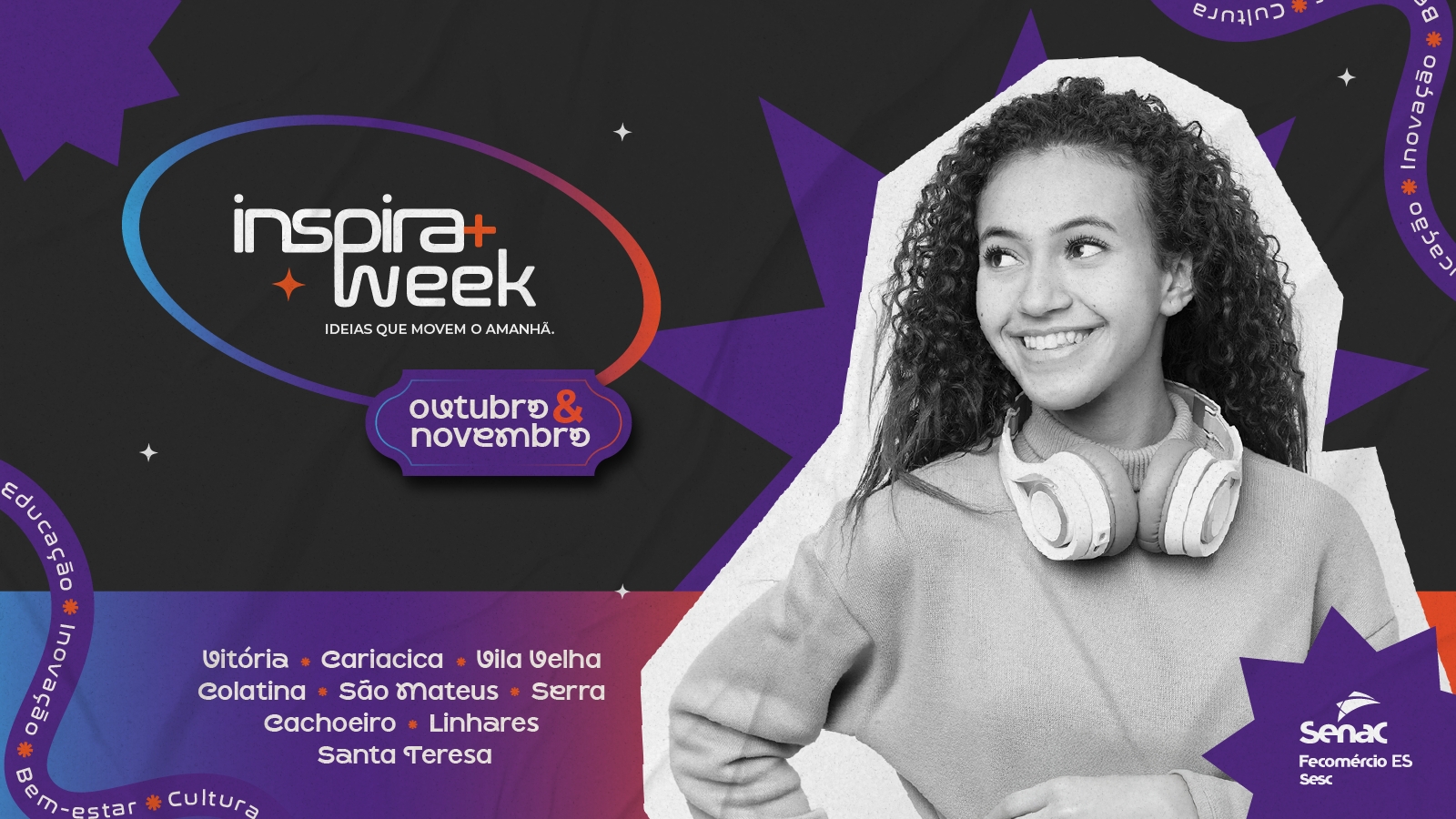Inspira Week - Ideias que movem o amanhã: evento reúne inovação e educação no Senac Espírito Santo